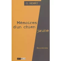 Mémoires d'un chien jaune - O Henry