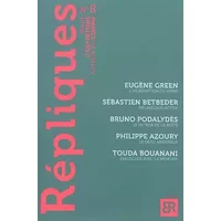 REPLIQUES N 8 - REVUE D'ENTRETIENS AUTOUR DU CINEMA