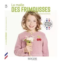 La malle DES FRIMOUSSES: Créer l'été, de la naissance à 12 ans - Bergère de France