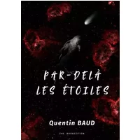 Par-delà les étoiles - Quentin BAUD
