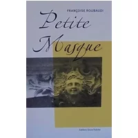 Petite masque - Françoise Roubadi