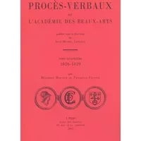 Procès-verbaux de l'Académie des beaux-arts: Tome 4, 1826-1829