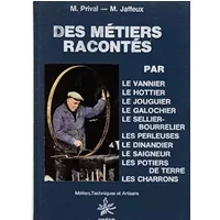 Des metiers racontes - Marc Prival, Madeleine Jaffeux