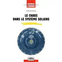Le chaos dans le système solaire - Ivars Peterson