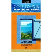 Cote d Azur Mer et Montagne Guide - De Beauchamp Philippe