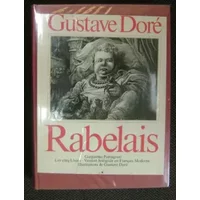 Gargantua : Pantagruel - Rabelais, Gustave Doré
