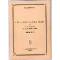 L'echarde dans la chair (germain nouveau) - Maïté Dabadie