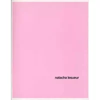 Natacha Lesueur : Exposition, Nice, Villa Arson, 11 mai-7 juillet 1996, La Colle-sur-Loup, Galerie Évelyne Canus, 30 août-5 octobre 1996 - Galerie Evelyne Canus, Villa Arson