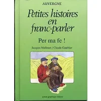 Auvergne - Per Ma Fe! - Jacques Mallouet