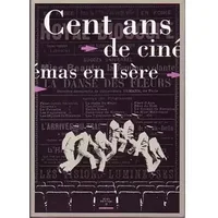 Cent ans de cinéma en Isère - Chi Yan Wong