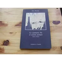 Le Capitaine Pic : Et autres poésies (Poésies / Dino Buzzati.) - Dino Buzzati, Henri Latourelle