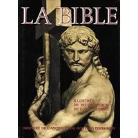 Histoire de l'ancien et du nouveau testament la bible