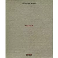 L'aïeule - Emmanuel Muheim