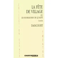 La fête du village - Dancourt
