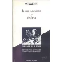 Je me souviens du cinéma - Gérard Lenne