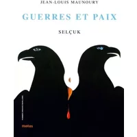 Guerres et paix - Monoury