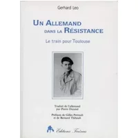 Un Allemand dans la Résistance - Gerhard Léo