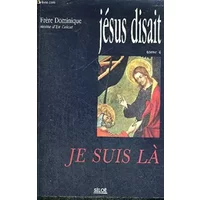 "je suis la" - Frere Dominique