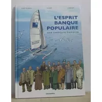 L'esprit Banque populaire - Pierre Dottelonde
