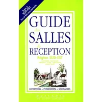 Guide des salles de réception, tome 6 : Région Sud-Est, édition 2001-2002 - Collectif