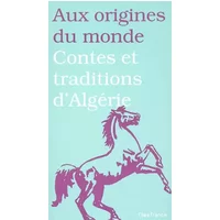 Contes et traditions d'Algérie - Nora Aceval, Susanne Strassmann, Nadine Decourt
