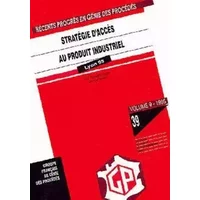 Stratégie d'accès au produit industriel