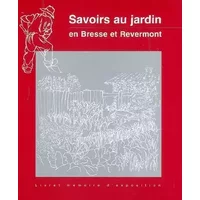 Savoirs au jardin en Bresse et Revermont - Agnès Bruno