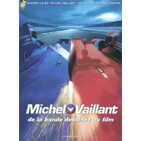 Michel Vaillant : De la bande dessinée au film - Collectif