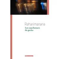 Les cauchemars du gecko - Raharimanana