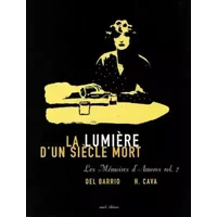 Les mémoires d'Amorós. 2, La lumière d'un siècle mort - Federico Del Barrio