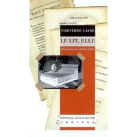 Le Lit, elle - Main d'oeuvre