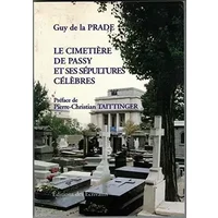 Le cimetiere de passy et ses sepultures célébrés