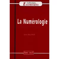 La numérologie - Aline Melchior