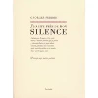 J'habite près de mon silence - Georges Perros