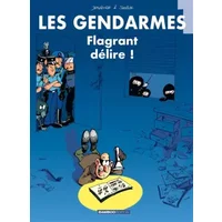 Gendarmes, tome 1 : Flagrant délire ! - Henri Jeanfaivre, Olivier Sulpice