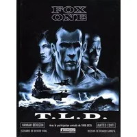FOX ONE TOME 2 : TLD. Traversée longue durée - Renaud Garreta, Olivier Vidal