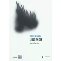 L'incendie - Tarjei Vesaas