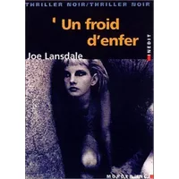Un froid d'enfer - Joe Lansdale