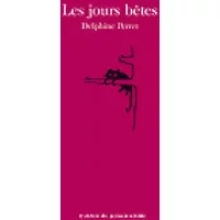 Les jours bêtes - Delphine Perret