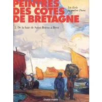 Peintres des côtes de Bretagne : Tome 2, de la baie de Saint-Brieue à Brest - Duroc, Kerlo