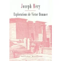 Explorations de Victor Hummer - Joseph Méry
