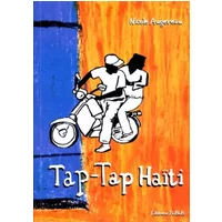 Tap-Tap Haïti - Nicole Augereau, Christophe Wargny