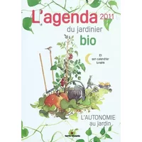 L'agenda 2011 du jardinier bio et son calendrier lunaire - Vincent Albouy