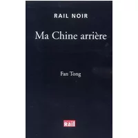 Ma Chine arrière - Fan Tong