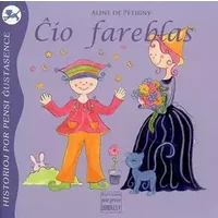 Chio Fareblas - Tout Est Possible En Esperanto - Pétigny aline De