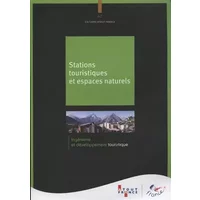 Stations touristiques et espaces naturels - Atout France