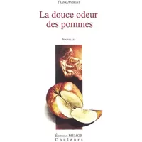 DOUCE ODEUR DES POMMES - ANDRIAT FRANK