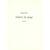 Cendrier du voyage - Jacques Dupin
