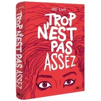 Trop n'est pas assez - Ulli Lust