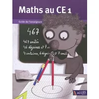 Maths au CE1 : Guide de l'enseignant avec 1 cahier de l'élève - Fabienne Mauffrey, Isabelle Mauffrey, Véronique Godé, Sophie Duprey, Gaëtan Duprey